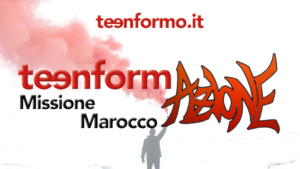 Scopri di più sull'articolo TeenformAZIONE Missione Marocco<span class="rmp-archive-results-widget "><i class=" rmp-icon rmp-icon--ratings rmp-icon--star rmp-icon--full-highlight"></i><i class=" rmp-icon rmp-icon--ratings rmp-icon--star rmp-icon--full-highlight"></i><i class=" rmp-icon rmp-icon--ratings rmp-icon--star rmp-icon--full-highlight"></i><i class=" rmp-icon rmp-icon--ratings rmp-icon--star rmp-icon--full-highlight"></i><i class=" rmp-icon rmp-icon--ratings rmp-icon--star rmp-icon--full-highlight"></i> <span>5 (1)</span></span>